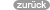 zurueck